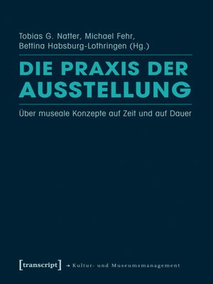 cover image of Die Praxis der Ausstellung